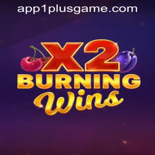 Exploring the Thrills of BurningWinsX2 at 1PlusGame PH Casino