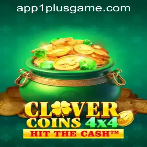 Discover the Thrills of CloverCoins4x4 at 1PlusGame PH Casino