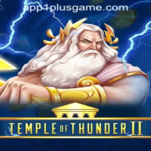Explore the Exciting World of TempleofThunderII at 1PlusGame PH Casino